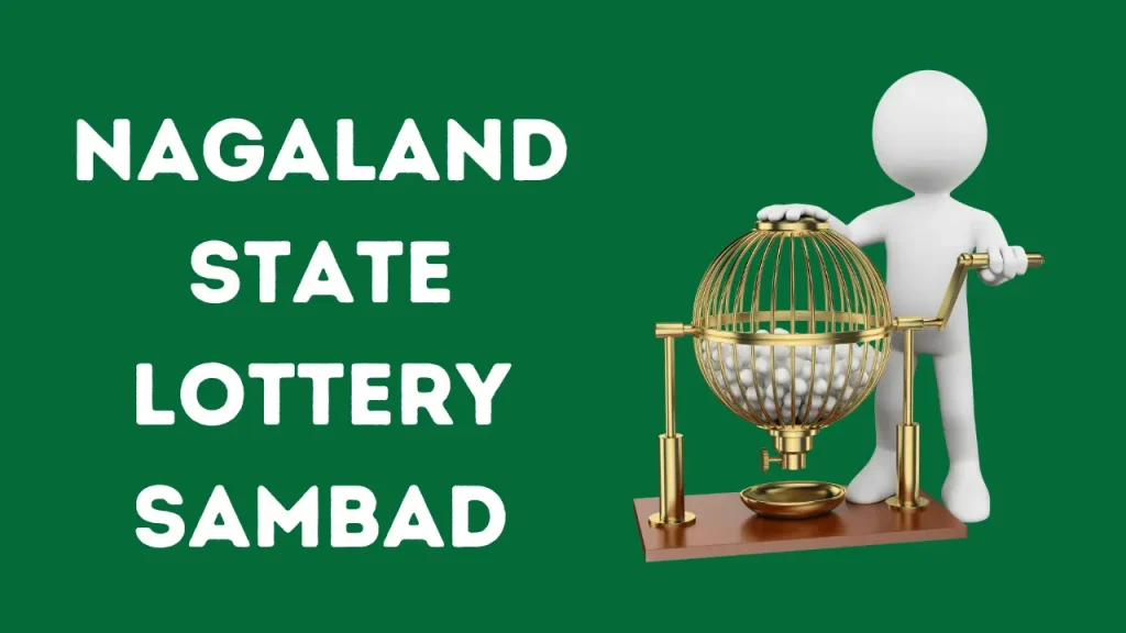 Nagaland State Lottery Sambad Today Results